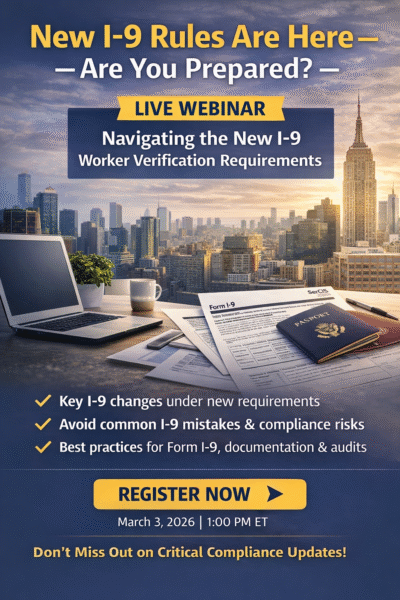 THE NEW I9 - Mandated Requirements for Worker Verification and Authorization